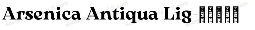 Arsenica Antiqua Lig字体转换